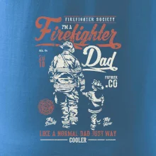 Firefighter Dad Firefighter Dad