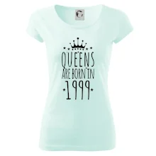 Queens are born in 1999