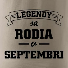 Legendy sa rodia v septembri