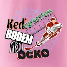 Keď vyrastiem budem ako ocko Hokej
