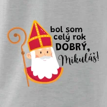 Bol som celý rok dobrý, Mikuláš!