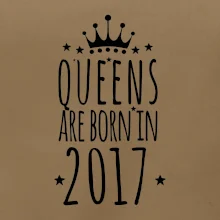 Queens are born in 2017