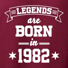 Legends are born in 1982