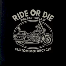 Ride Or Die - chopper