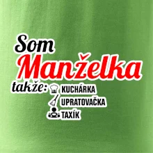 Som manželka takže...