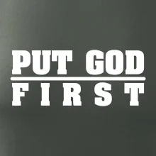 Put God first hrubý nápis Put God first hrubý nápis