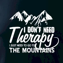 I dont need therapy - Mountains - Nepotrebujem terapiu - Hory