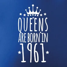 Queens are born in 1961