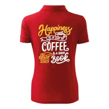 Happiness is a Cup of Coffee and a Good Book Happiness is a Cup of Coffee and a Good Book