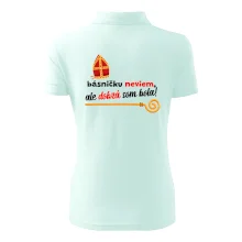 Básničku neviem, ale dobrá som bola!