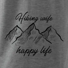 Hiking wife happy life Hiking wife happy life