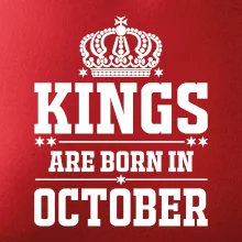 Kings are born in October