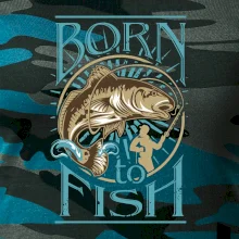Born to fish