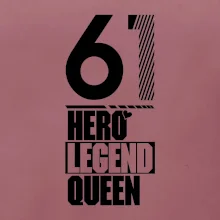 Hero, Legend, Queen 1961