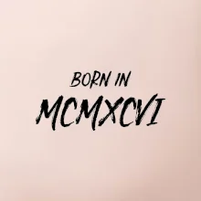 Born in - Rímske číslo 1996