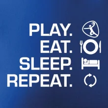 Play Eat Sleep Repeat hádzaná Play Eat Sleep Repeat hádzaná