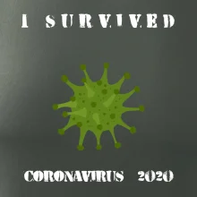 I Survived coronavirus 2020 I Survived coronavirus 2020