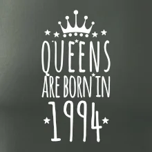 Queens are born in 1994