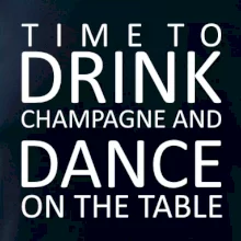 Time to drink Champagne