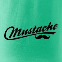 Mustache - nápis