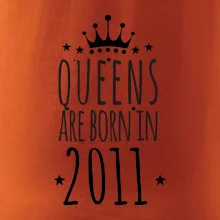 Queens are born in 2011