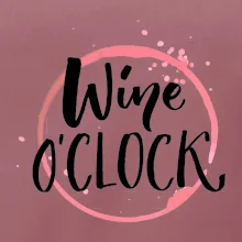 Wine o'clock