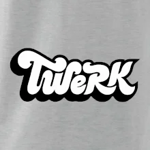 Twerk