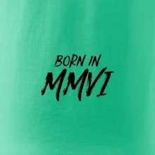 Born in - Rímske číslo 2006