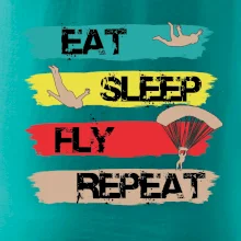 Eat Sleep Fly Repeat Paragliding Eat Sleep Fly Repeat Paragliding
