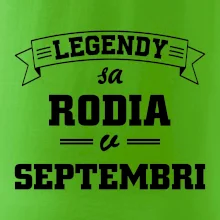 Legendy sa rodia v septembri