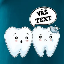 Zubárske tričko - Vás text