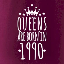 Queens are born in 1990