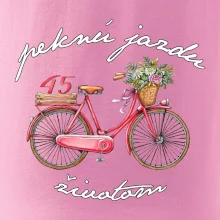 Peknú jazdu životom 45 Peknú jazdu životom 45