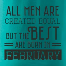 All men are created equal february