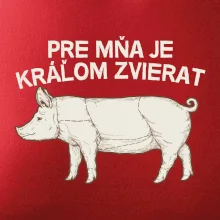 Pre mňa je kráľom zvierat prasa