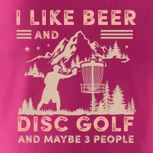 I like beer and disc golf