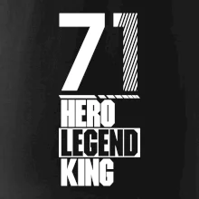 Hero, Legend, King 1971