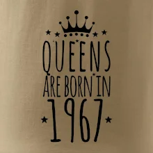 Queens are born in 1967 Queens are born in 1967