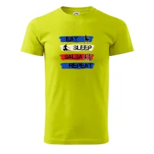 Eat sleep salsa repeat Eat sleep salsa repeat