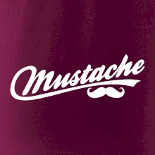 Mustache - nápis