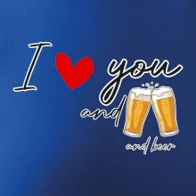 I love beer and beer
