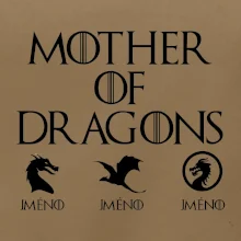 Mother of dragons