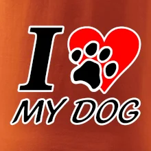 I love my dog - nápis