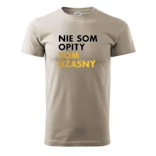 Nie som opitý som úžasný
