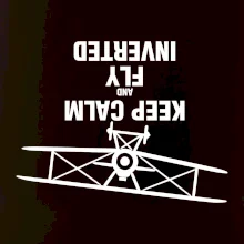 Keep Calm and Fly Inverted