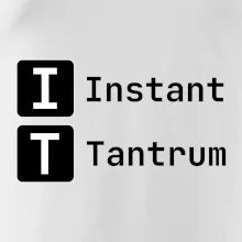 IT Nápis Instant Tantrum