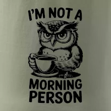 I'm not a morning person sova