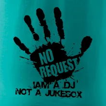 Iam a dj not a jukebox  - ruka