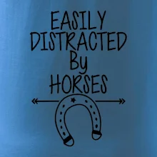 Easily Distracted by Horse