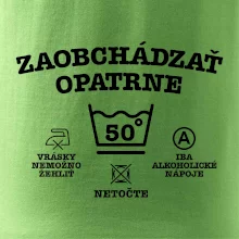 Zaobchádzať opatrne 50